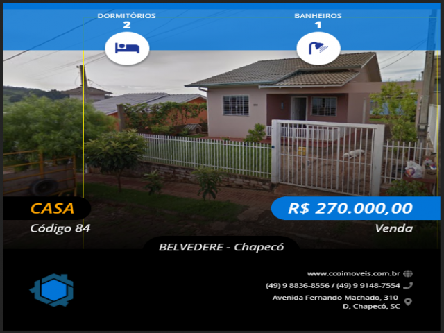 #84 - Casa para Venda em Chapecó - SC - 1